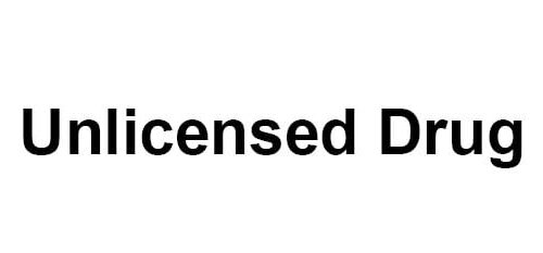 Unlicensed Drug