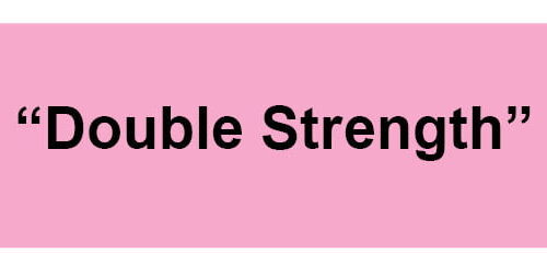 Double Strength